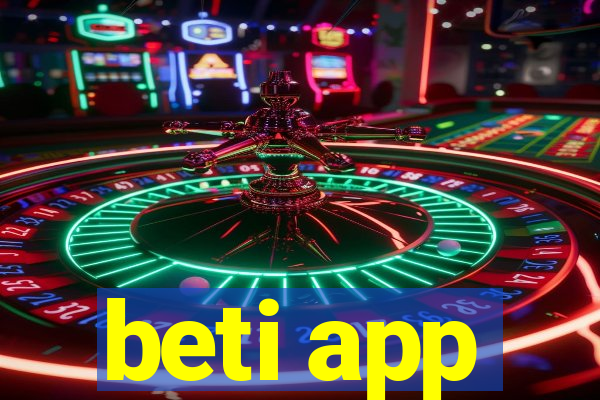 beti app